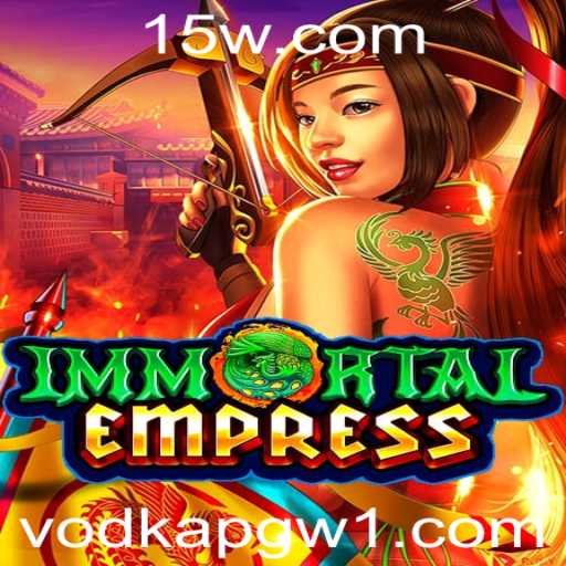 Descubra o Fascinante Mundo de ImmortalEmpress: Estratégia, Vodka pg w1 e Desafios Épicos